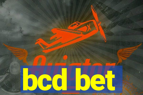 bcd bet